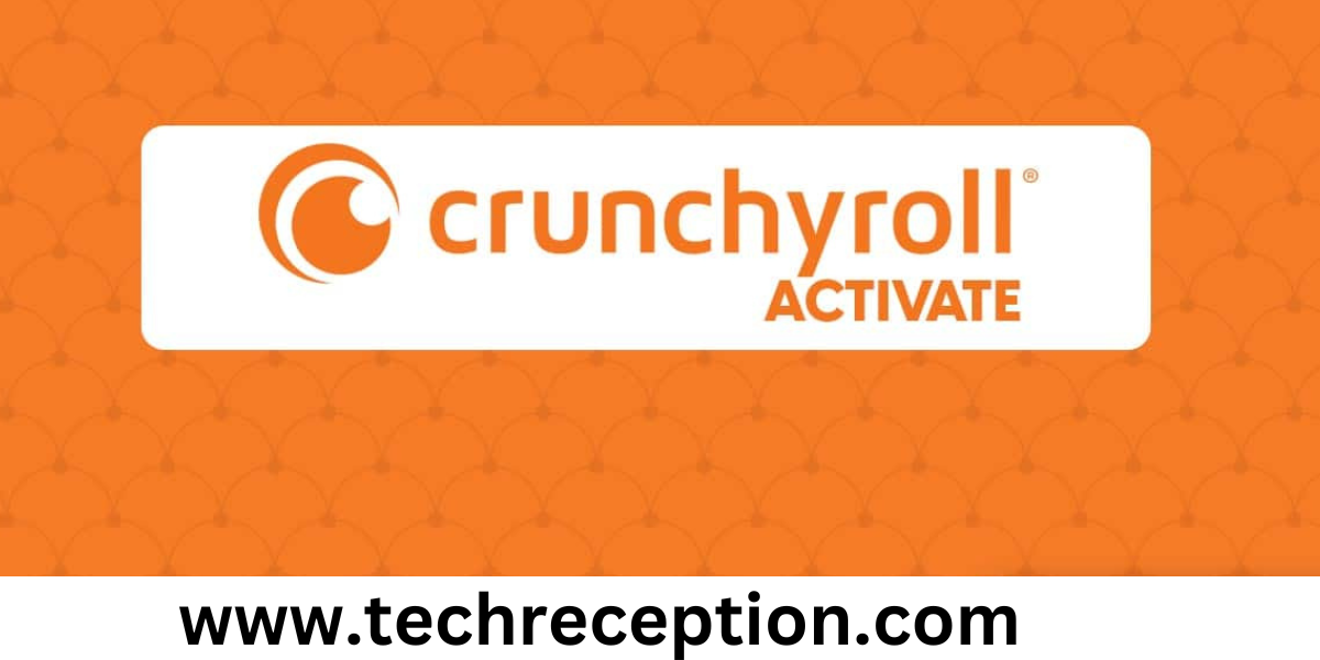 Crunchyroll Activate